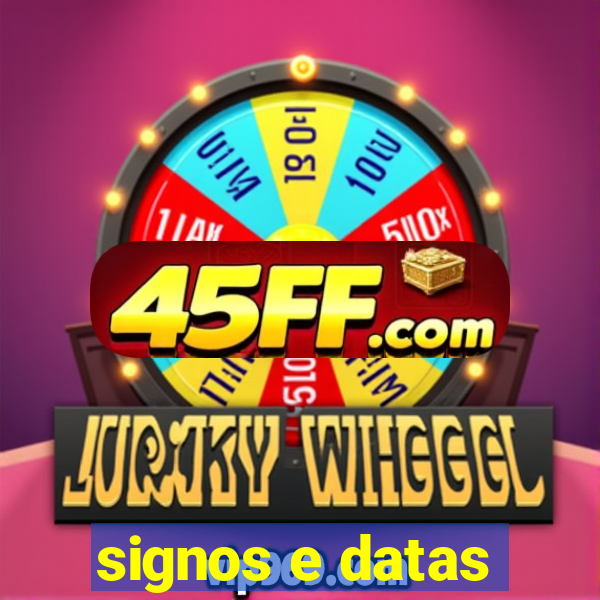 signos e datas